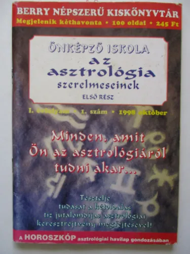 Kedvezményes ár Önképző iskola az asztrológia szerelmeseinek I. évf. 1. szám. 1998. október