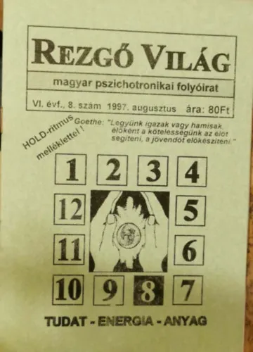Rezgő Világ - Vi. évf., 8. szám 1997. augusztus Alacsony ár