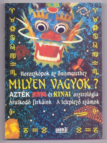 Milyen vagyok? - Horoszkópok az önismerethez Exkluzív ajánlat