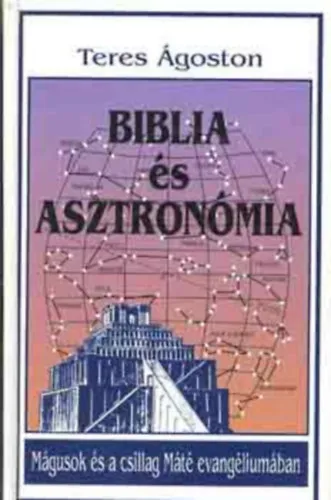 Vedd meg most Biblia és asztronómia - Mágusok és a csillag Máté evangéliumában