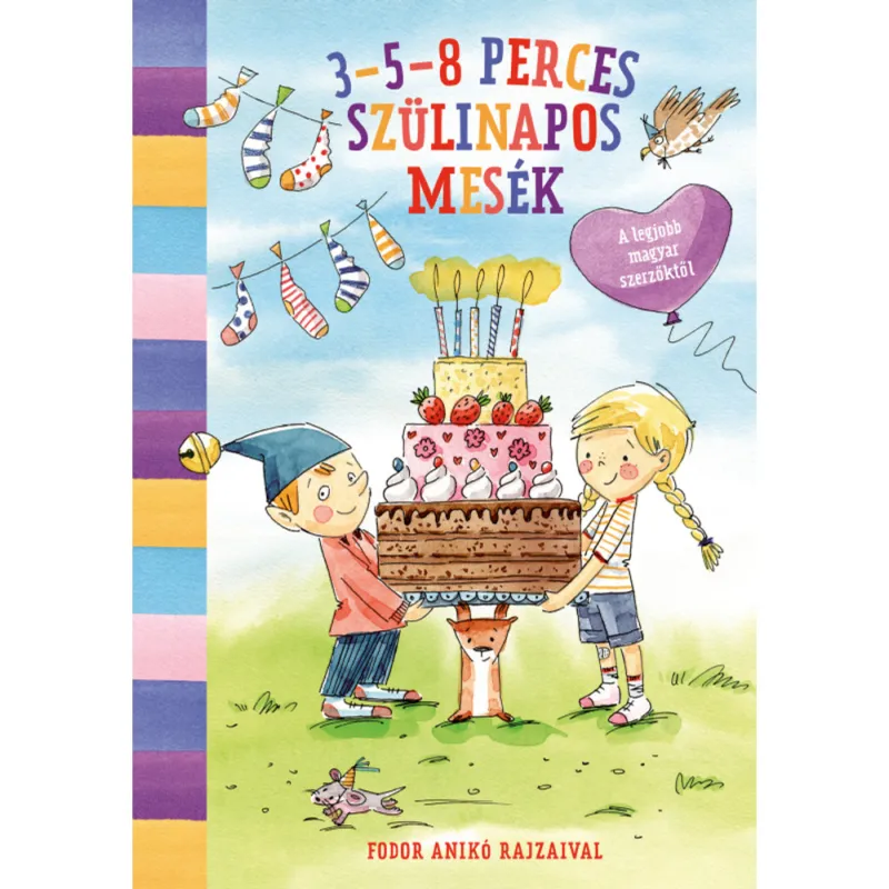 Olcsó 3-5-8 perces szülinapos mesék