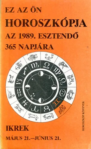 Újdonság Ez az Ön horoszkópja az 1989. esztendő 365 napjára (Ikrek)