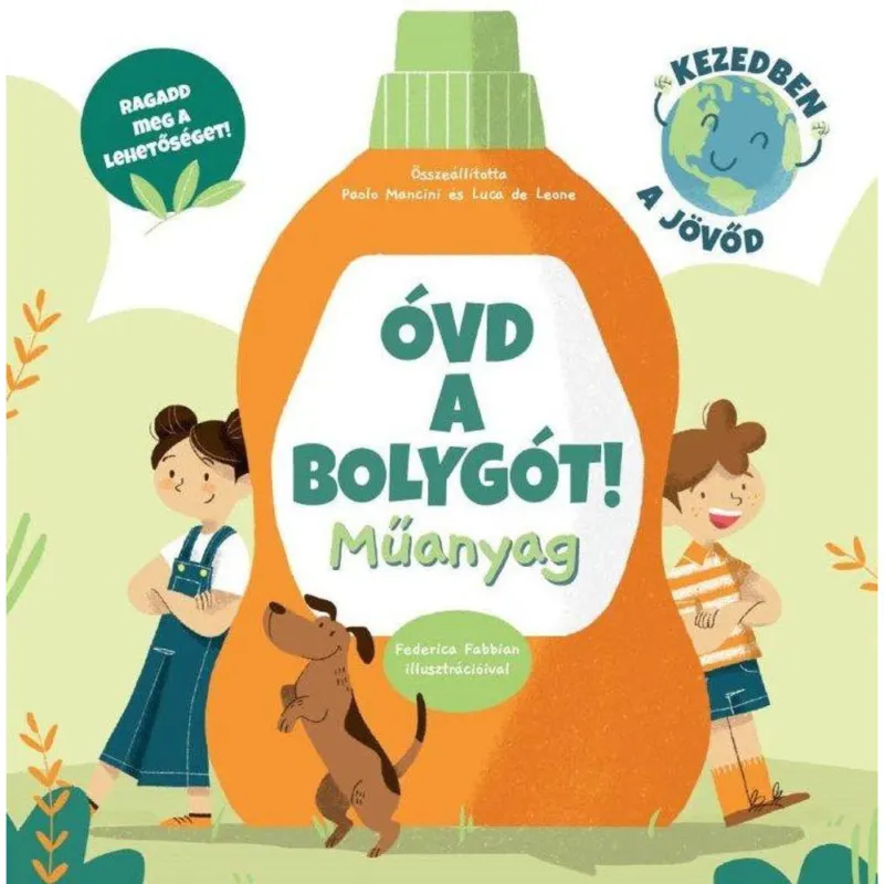 Óvd a bolygót! - Műanyag Prémium