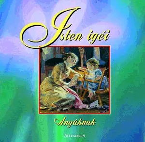 Isten igéi anyáknak Gyors szállítás