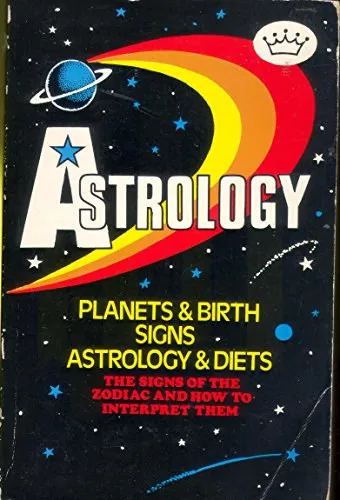Astrology: Your Guide to the Stars (Asztrológia: Útmutató a csillagokhoz) Bestseller