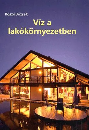 Azonnali szállítás Víz a lakókörnyezetben