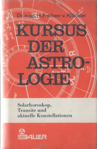 Azonnal elérhető Kursus der Astrologie III.
