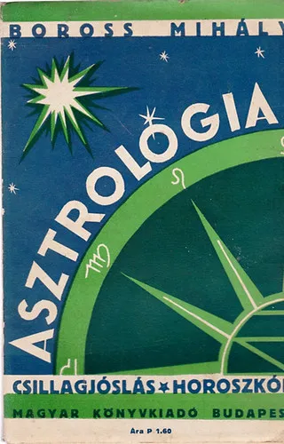 Asztrológia csillagjóslás horoszkóp Utolsó esély