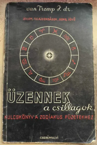 Üzennek A Csillagok - kulcskönyv a zodiákus füzetekhez Akció
