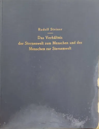 Prémium Das Verhaltnis der Sternenwelt zum Menschen und des Menschen zur Sternenwelt (A csillagvilág viszonya az emberhez és az emberé a csillagvilághoz) német nyelven