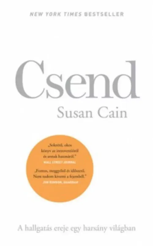 Csend - A hallgatás ereje egy harsány világban Gyors szállítás