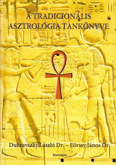 Alacsony ár A tradicionális asztrológia tankönyve