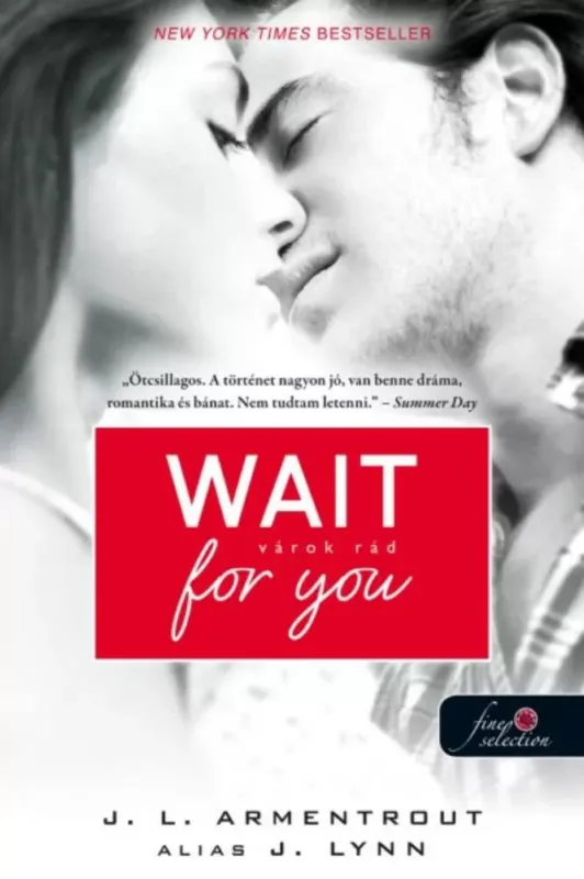 Ne maradj le Várok rád 1. - Wait for You - Várok rád - J. Lynn