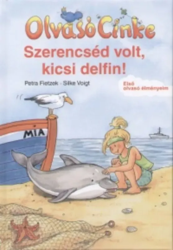Szezonális akció Szerencséd volt, kicsi delfin! - Olvasó Cinke