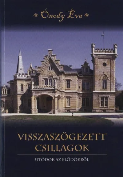 Visszaszögezett csillagok - Utódok az elődökről Biztonságos fizetés