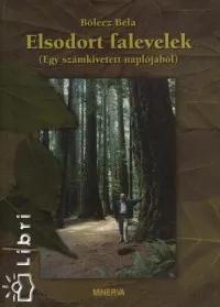 Exkluzív ajánlat Elsodort falevelek