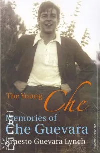Ajánlat The Young Che - Memories of Che Guevara
