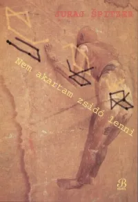 Nézd meg most Nem akartam zsidó lenni