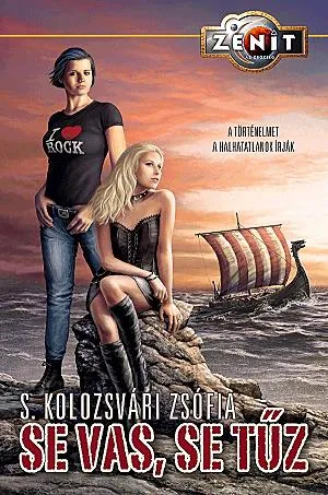Se vas, se tűz Kihagyhatatlan ajánlat