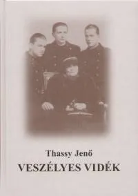 Vedd meg most Veszélyes vidék