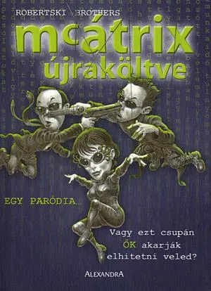 McÁtrix újraköltve Legkelendőbb