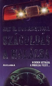 Száguldás a halálba Azonnali szállítás