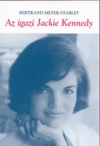 Legjobb ár Az igazi Jackie Kennedy