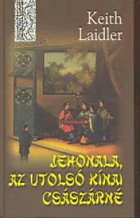 Korlátozott ajánlat Jehonala, az utolsó kínai császárné
