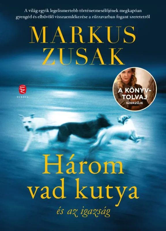 Három vad kutya és az igazság Különleges ajánlat