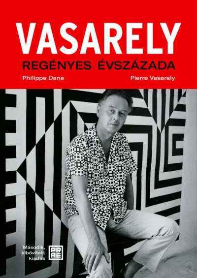 Vásárlói kedvenc Vasarely regényes évszázada - második, bővített kiadás