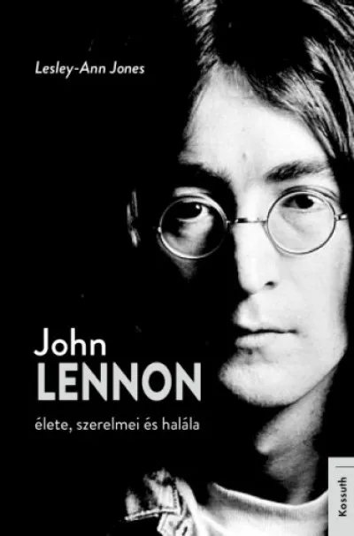 John Lennon élete, szerelmei és halála Biztonságos fizetés