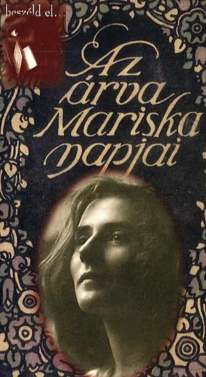 Végkiárusítás Az árva Mariska napjai