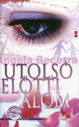 Utolsó előtti álom Legjobb ár