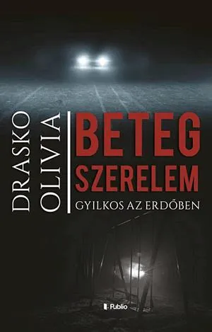 Beteg szerelem Csak ma