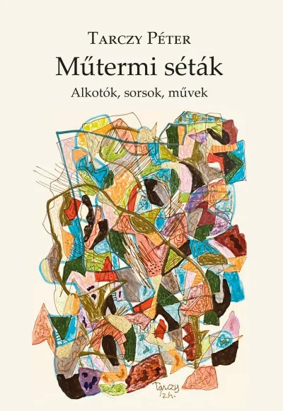 Különleges ajánlat Műtermi séták - Alkotók, sorsok művek