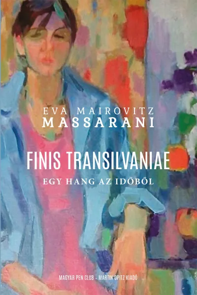 Nézd meg most Finis Transilvaniae - Egy hang az időből