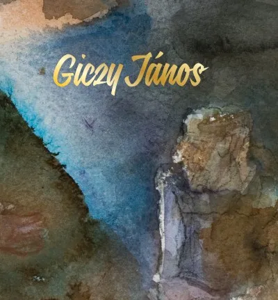Vásárlói kedvenc Giczy János festőművész