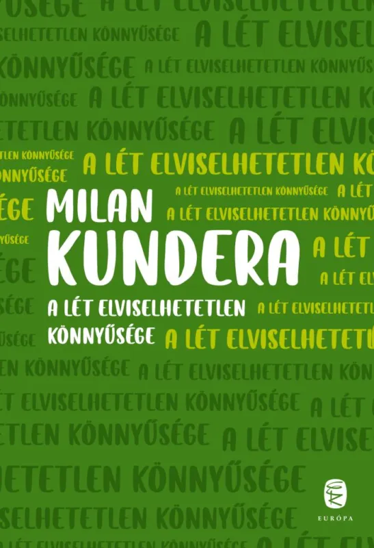 Ne maradj le A lét elviselhetetlen könnyűsége