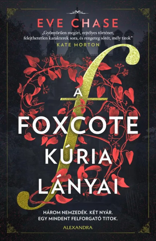 Csak ma A Foxcote kúria lányai