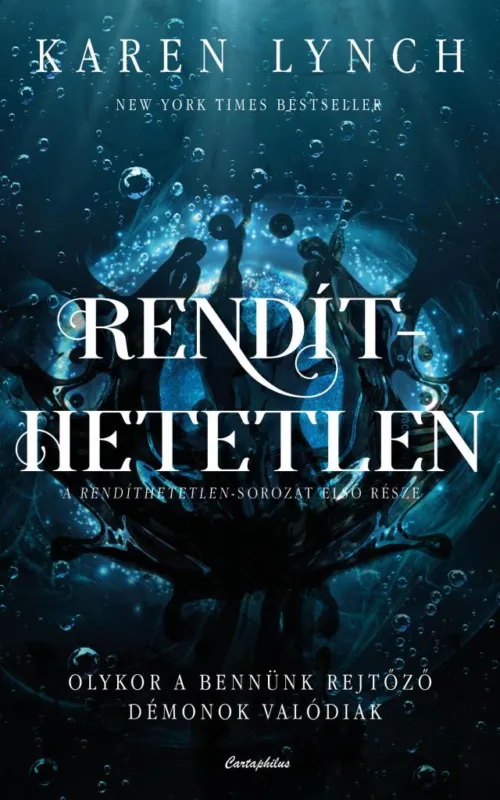 Rendíthetetlen Legkelendőbb