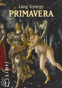Primavera - Sandro Botticelli élete Nézd meg most