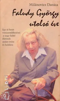 Biztonságos vásárlás Faludy György utolsó éve
