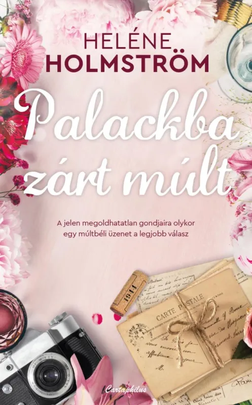 Palackba zárt múlt Azonnal elérhető