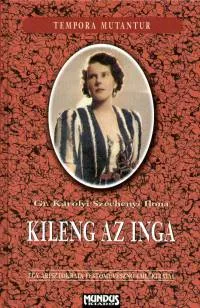Gyors kiszállítás Kileng az inga - Egy arisztokrata festőművésznő emlékiratai