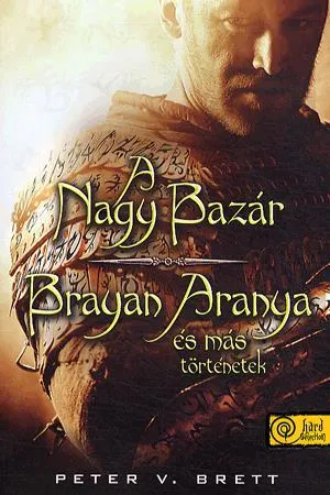 A Nagy Bazár / Brayan Aranya és más történetek Azonnal elérhető