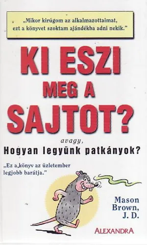 Akciós ár Ki eszi meg a sajtot?