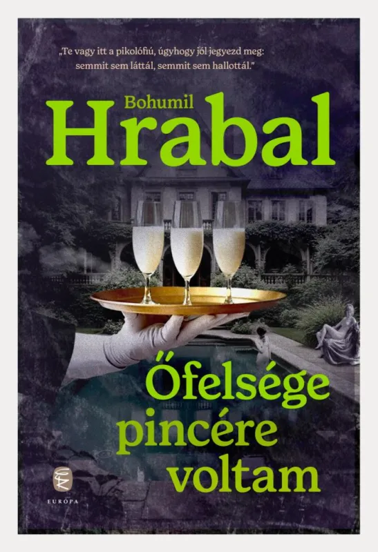 Biztonságos fizetés Őfelsége pincére voltam