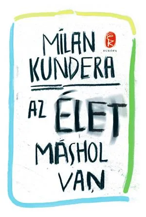 Az élet máshol van Legkelendőbb