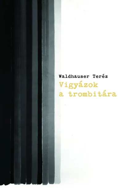 Vigyázok a trombitára Outlet