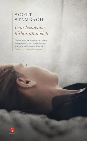 Vedd meg online Ivan Iszajenko láthatatlan élete